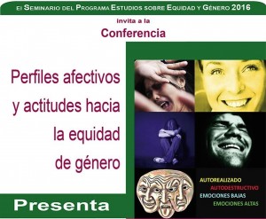 Conferencia: "Perfiles afectivos y actitudes hacia la equidad de género"