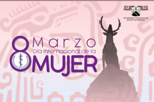 8 de Marzo Día Internacional de la Mujer | Facultad de Medicina 2023