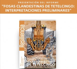 Presentación del informe Fosas clandestinas de Tetelcingo