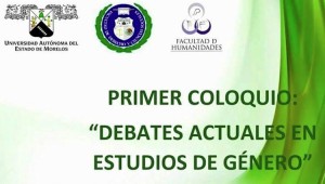 1er Coloquio: "Debates actuales en estudios de género"