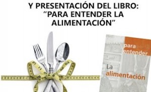 Presentación del libro: "Para atender la alimentación"