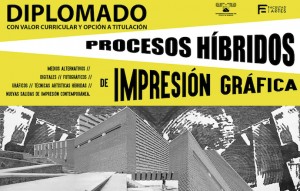Diplomado en Procesos Híbridos de Impresión Gráfica