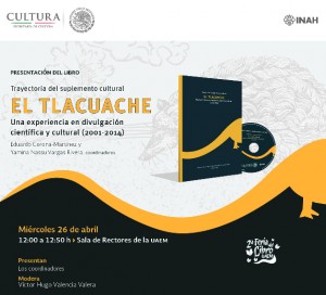 Presentación del libro trayectoria del suplemento cultural El Tlacuache