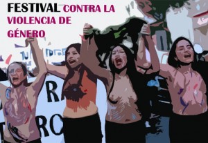 FESTIVAL CONTRA LA VIOLENCIA DE GÉNERO