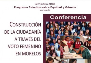 Conferencia "Construcción de la ciudadanía a través del voto femenino en Morelos"