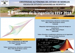 1a. Semana de la ingeniería EESY 2018