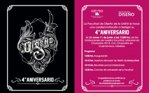 Invitación: 4º Aniversario Facultad de Diseño UAEM