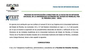 Proceso De Ratificación A Directora De La Facultad De Estudios Sociales De La Universidad Autónoma Del Estado De Morelos (2021 - 2024)
