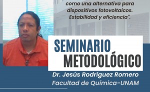 Seminario metodológico "Materiales tipo perovskitas 2D como una alternativa para dispositivos fotovoltaicos. Estabilidad y eficiencia"