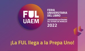 Feria Universitaria del Libro 2022 | Prepa Uno