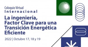 Coloquio Virtual Internacional "La ingeniería, factor clave para una transición energética eficiente"
