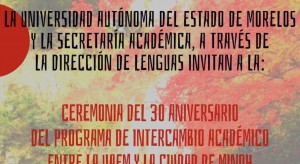 Ceremonia del 30 Aniversario del Programa de Intercambio de Alumnos de la UAEM en Minoh