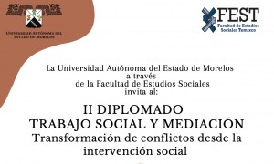 II Diplomado Trabajo Social y Mediación. Transformación de conflictos desde la intervención social