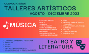 Talleres Artísticos para el semestre agosto-diciembre 2023