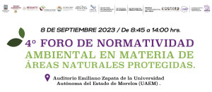 4° FORO DE NORMATIVIDAD AMBIENTAL EN MATERIA DE ÁREAS NATURALES PROTEGIDAS