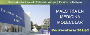 Convocatoria | Maestría en Medicina Molecular 2024-1
