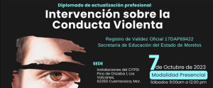 Diplomado de actualización profesional - "Intervención sobre la Conducta Violenta"