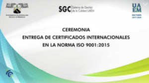 Ceremonia Entrega de Certificados Internacionales en la Norma ISO 9001:2015