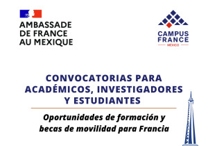 CAMPUS FRANCE | Convocatorias para académicos, investigadores y  estudiantes