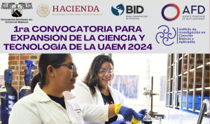 1ra Convocatoria Para Expansión De La Ciencia Y Tecnología De La Uaem 2024