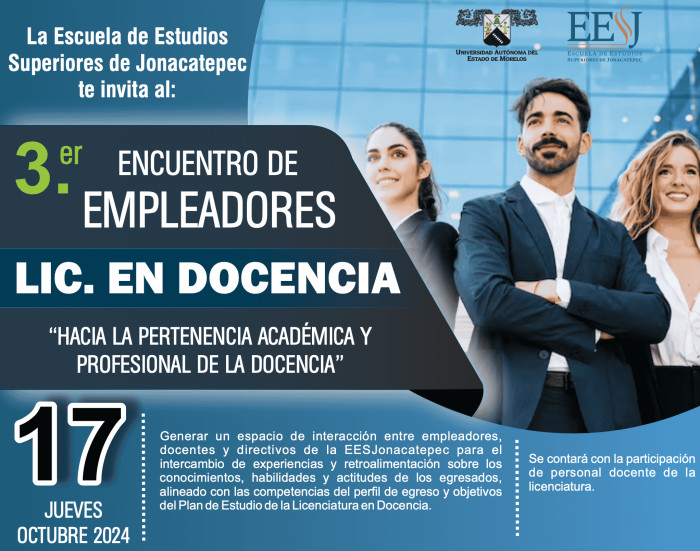 3er Encuentro de Empleadores Lic. en Docencia | Estudios Superiores de Jonacatepec