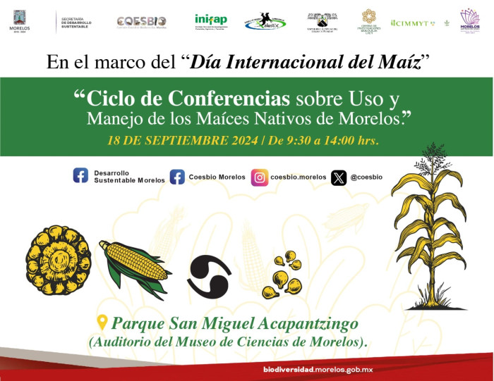 Ciclo de conferencias sobre el uso y manejo de los maíces nativos de Morelos