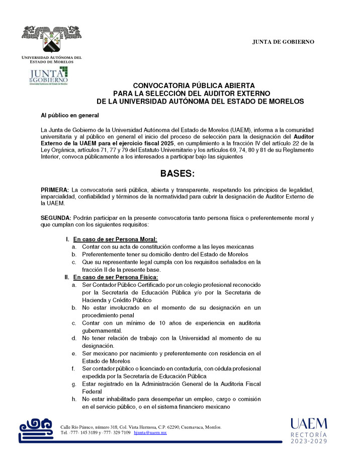 CONVOCATORIA PÚBLICA ABIERTA PARA LA SELECCIÓN DEL AUDITOR EXTERNO DE LA UNIVERSIDAD AUTÓNOMA DEL ESTADO DE MORELOS