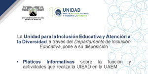 Actividades que ofrece la Unidad para la Inclusión Educativa y Atención a la Diversidad