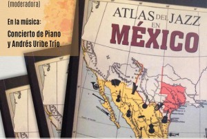 Presentación del Atlas del Jazz en México