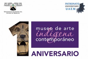 1er Aniversario museo de arte indígena contemporáneo