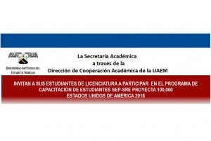 Programa de Capacitación de estudiantes SEP-SRE PROYECTA 100,000 Estados Unidos de América 2016
